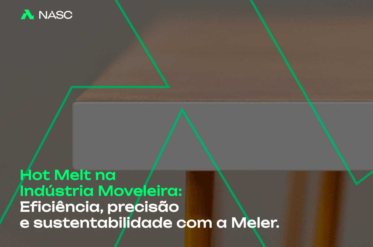 Hot Melt na Indústria Moveleira: Eficiência, Precisão e Sustentabilidade com a Meler